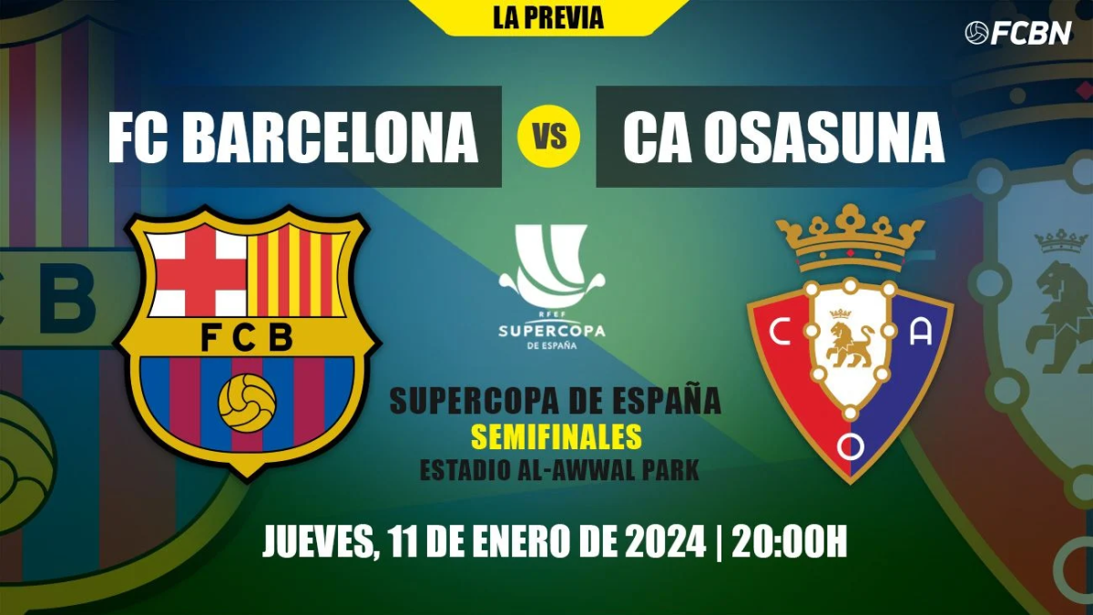 Barcelona en Osasuna ontmoeten elkaar in de Spaanse Super Cup, wie kan er winnen?